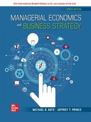cover image of Managerial economics and business strategy, 10th edition